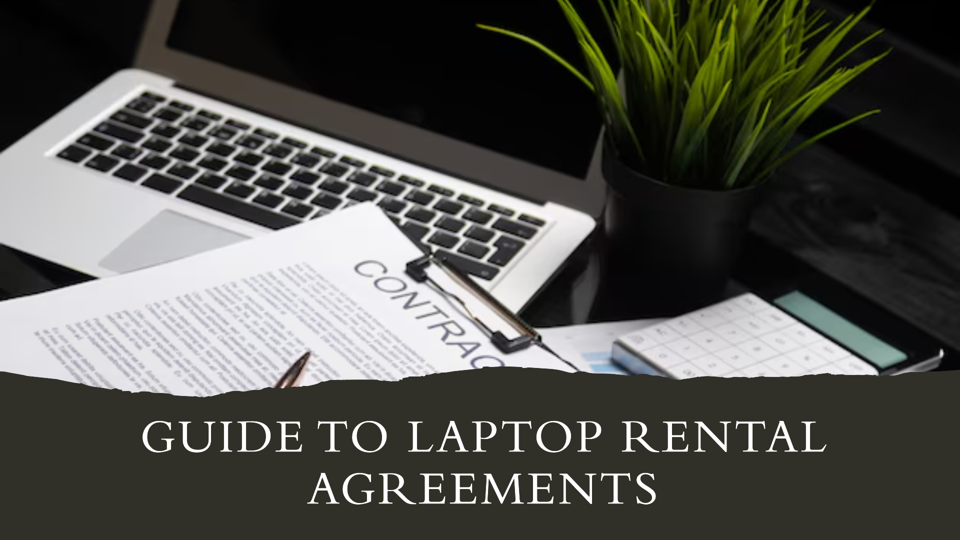 Cover for A Beginner's Guide to Laptop Rental Agreements